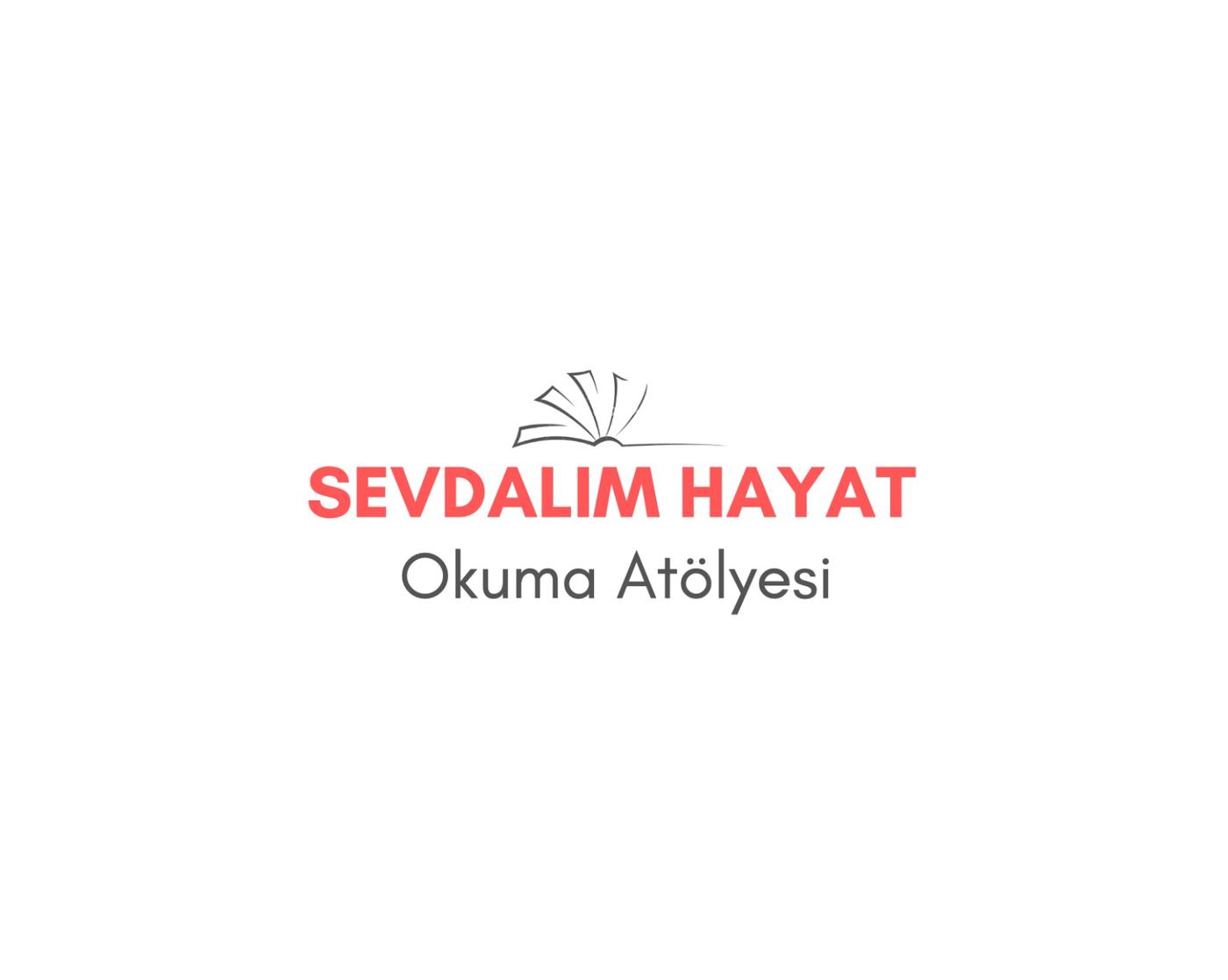 sevdalım hayat okuma atölyesi