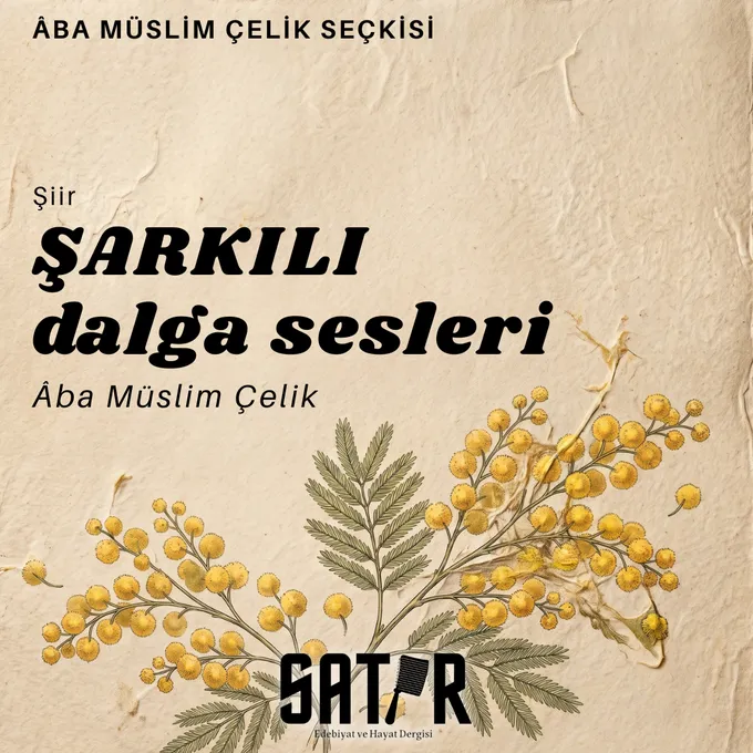 aba müslim çelik şarkılı