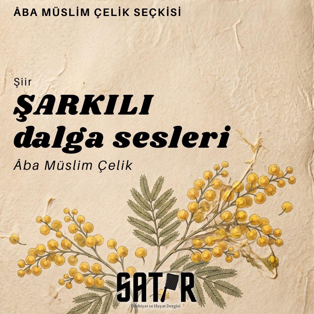 aba müslim çelik şarkılı