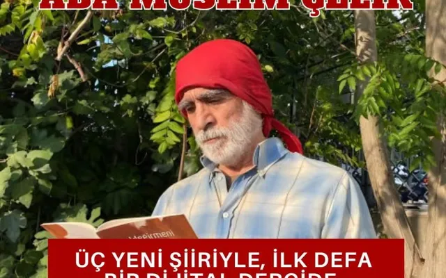 Âba Müslim Çelik'ten Üç Yeni Şiir