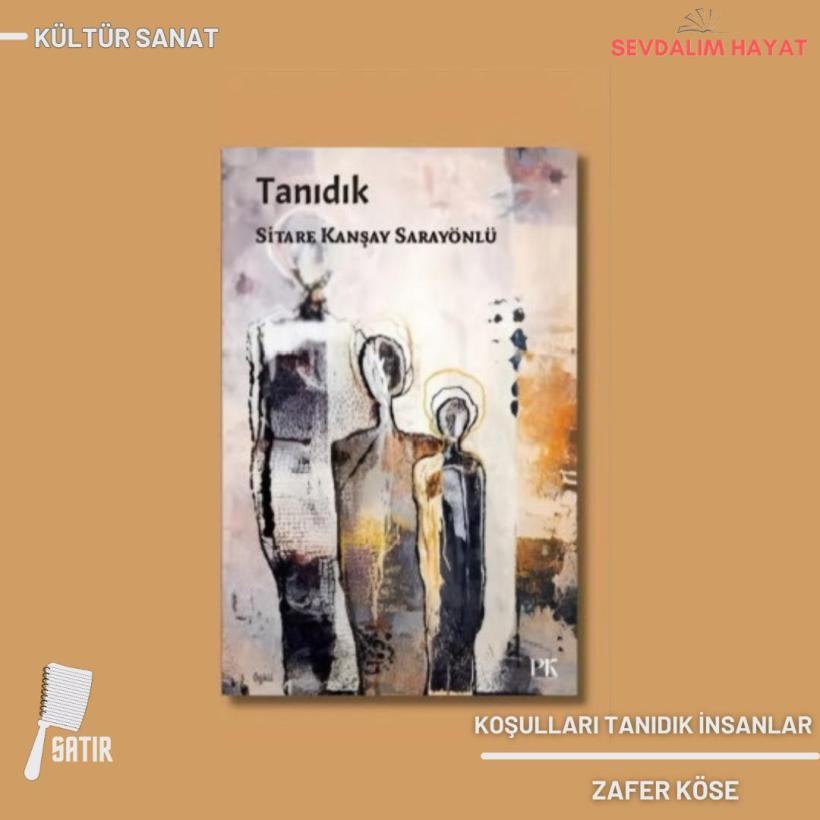 Koşulları Tanıdık İnsanlar