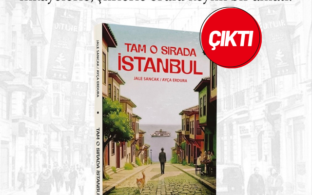 Şehrin Hafızasında Gezinen Sesler: Tam O Sırada İstanbul