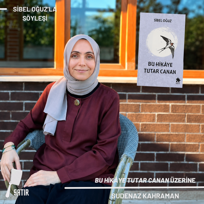 Sibel Oğuz'la Söyleşi